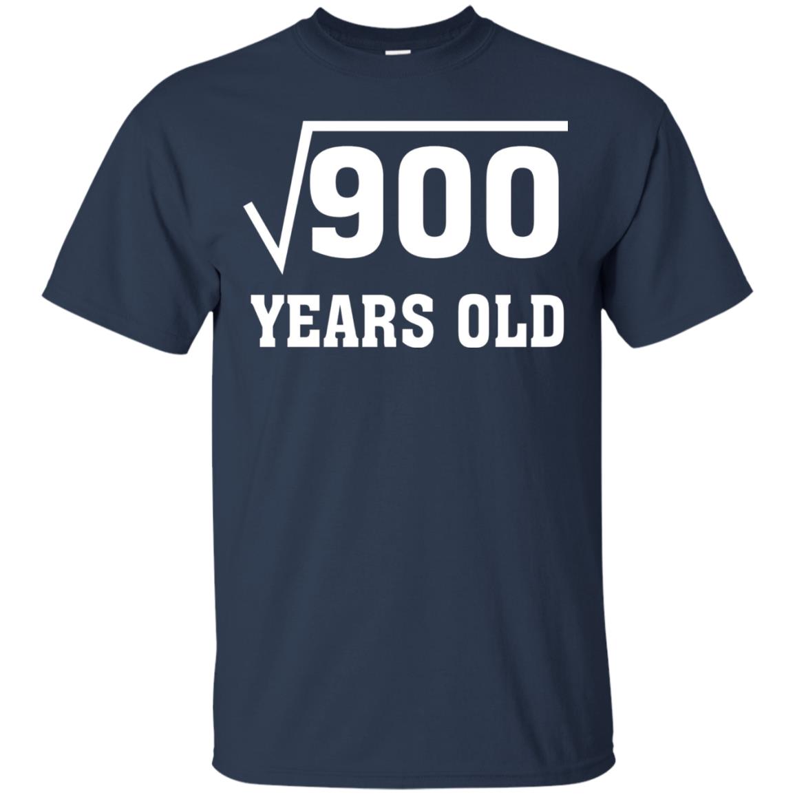 Square Root Of 900 Funny 30 Years Old T-shirt 30th Birthday Navy