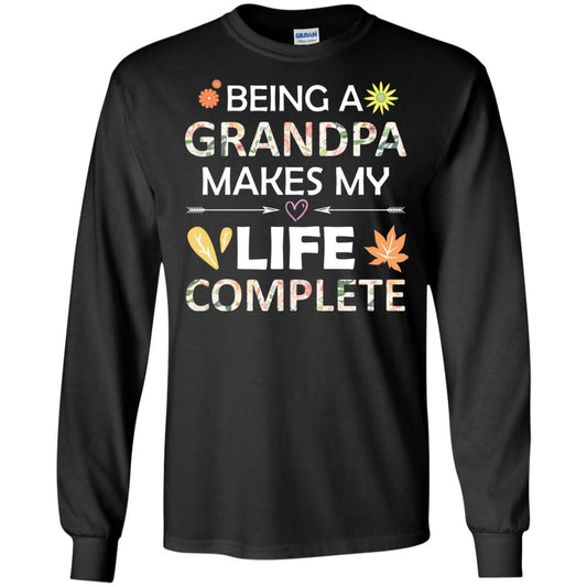 Being A Grandpa Make My Life Complete Parent_s Day Shirt For Grandfather Black