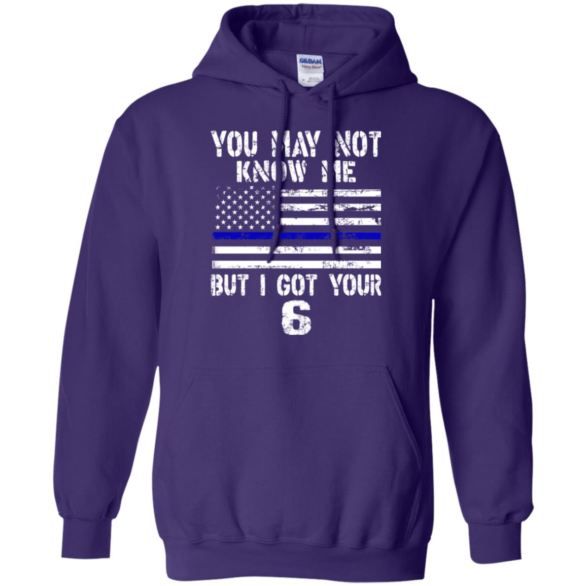 You May Not Know Me But I Got Your 6 Shirt Purple