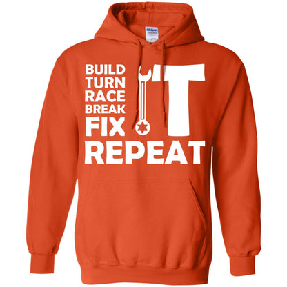 Build Turn Race Break Fix Repeat Racing Shirt Orange