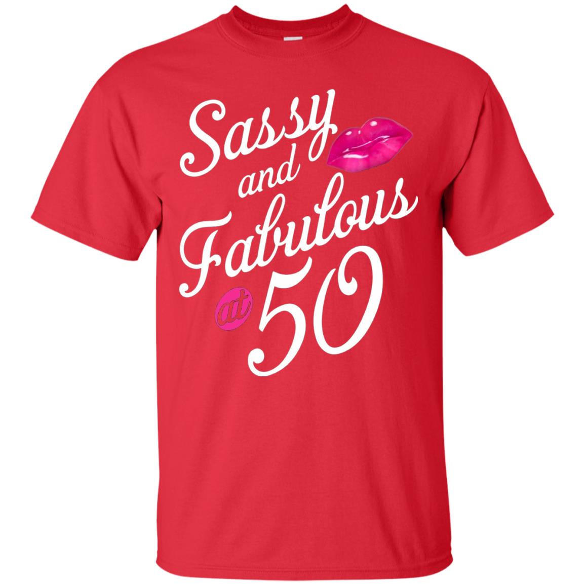 50th Birthday T-shirt Sassy And Fabulous At 50 Red
