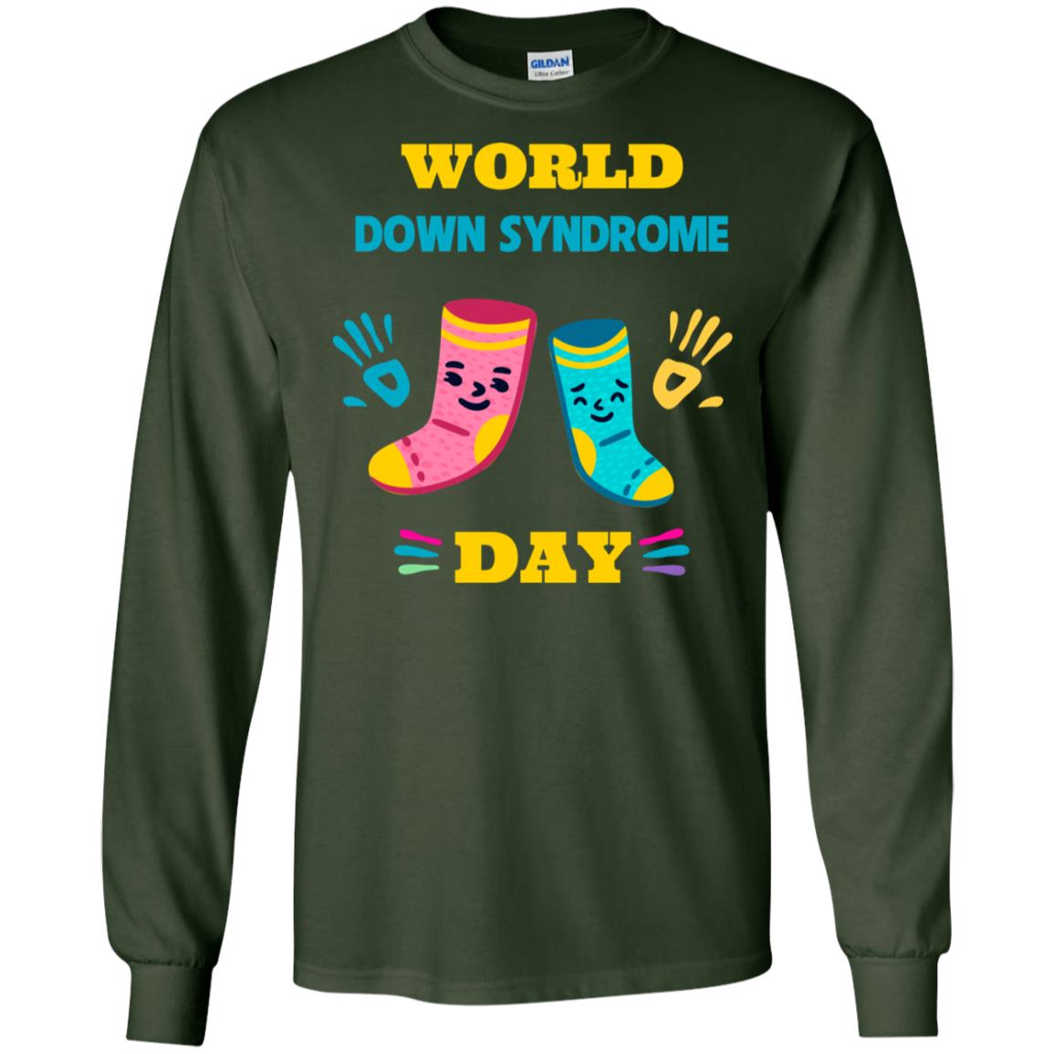 World Down Syndrome Day Hands And Stocks Shirt Forest Green