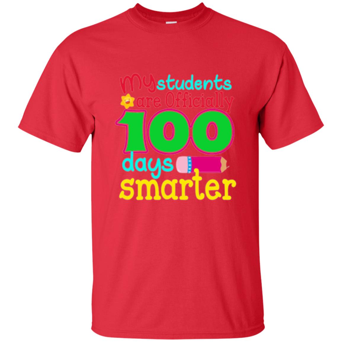 Teacher T-shirt My Students Are Officially 100 Days Smarter Red
