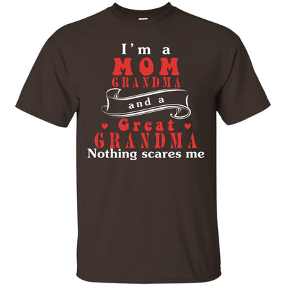 Im A Mom Grandma And A Great Grandma Shirt Dark Chocolate
