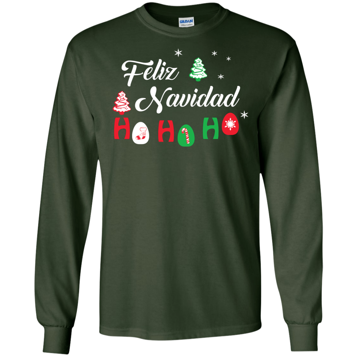 Chirstmas T-Shirt Feliz Navidad Ho Ho Ho Forest Green