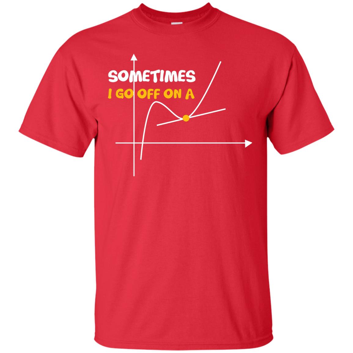 Sometimes I Go Off On A Tangent Funny Shirt For Teacher Red