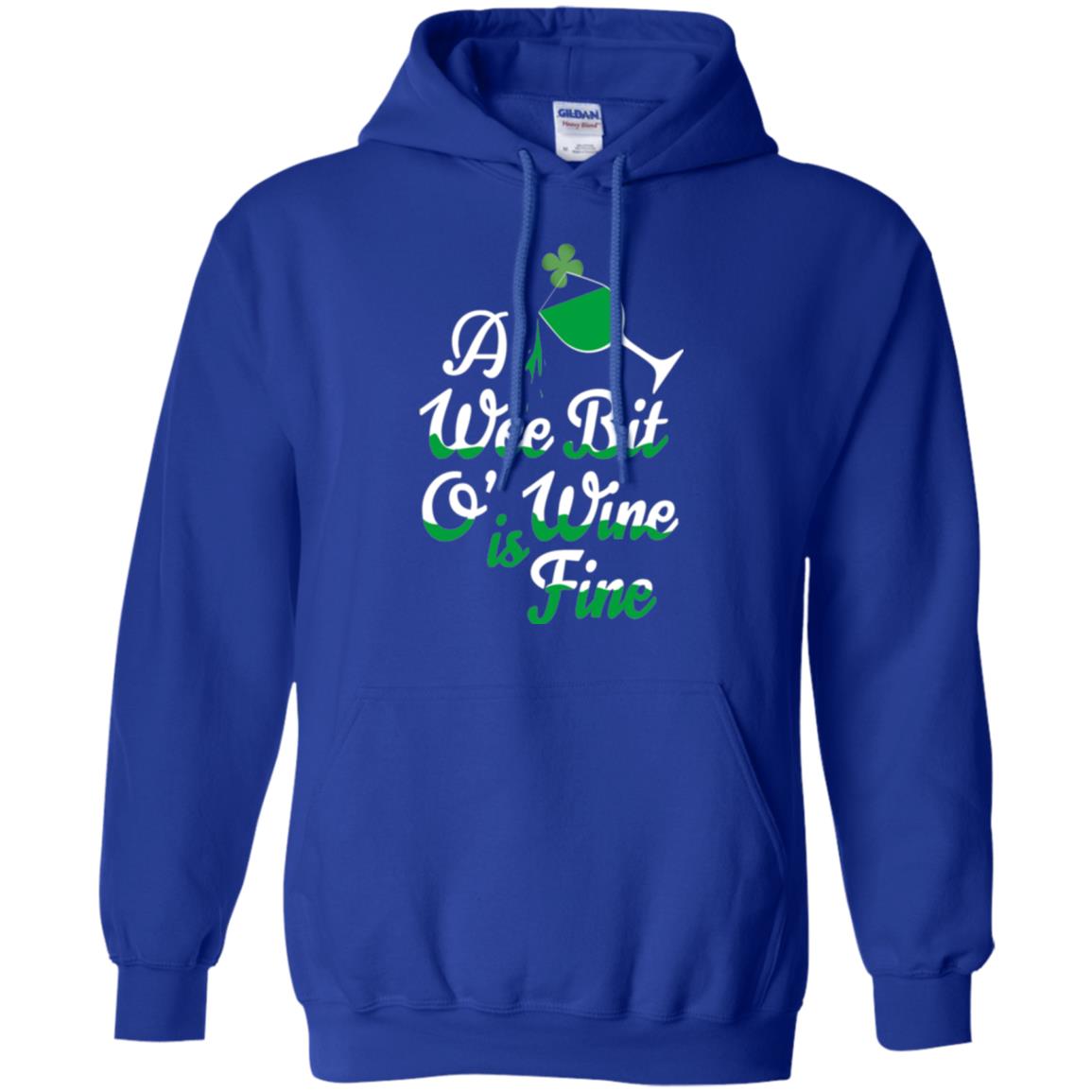 A Wee Bit O_ Wine Is Fine St. Patrick_s Day T-shirt Royal