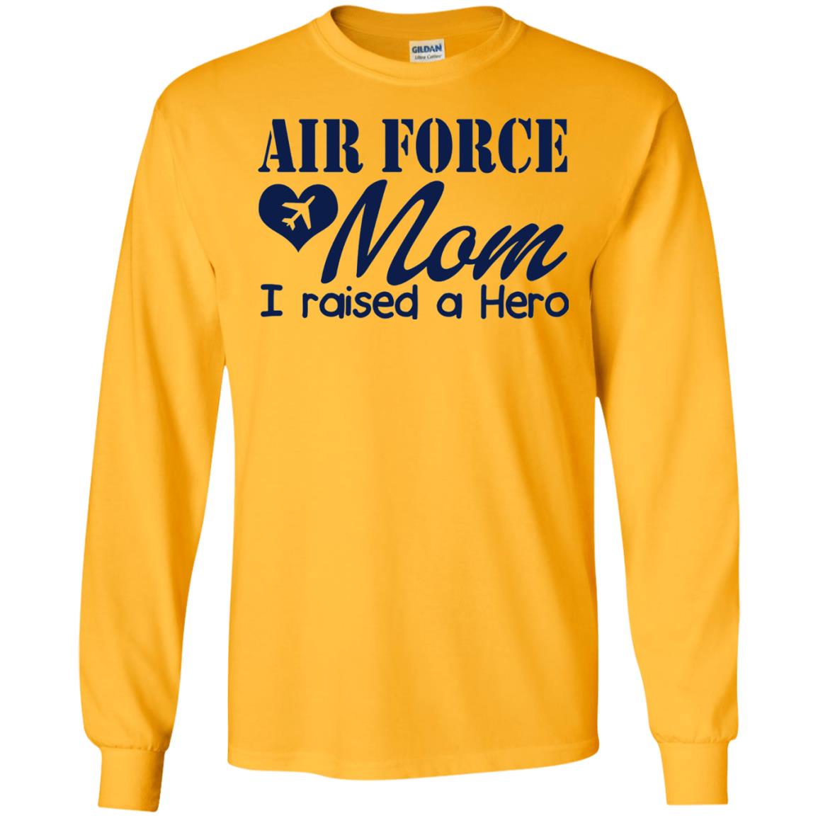 Air Force Mom T-shirt I Raise A Hero Gold