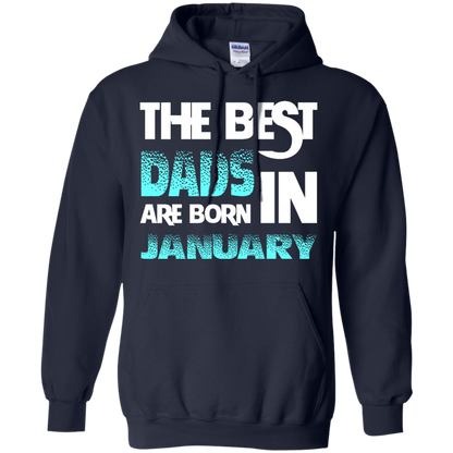 Daddy T-shirt The Best Dads Are Born In January Navy