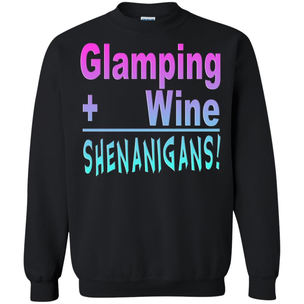 Glamping Drink Wine Shenanigans Funny Happy Glamper T-shirt Black