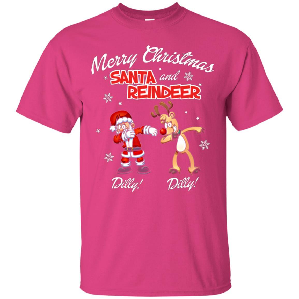 Christmas T-shirt Merry Christmas Santa And Reindeer Dilly Dilly Heliconia