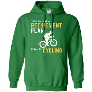 Funny Bicycle Cycling T-shirt Retirement Plan I Plan On Cycling