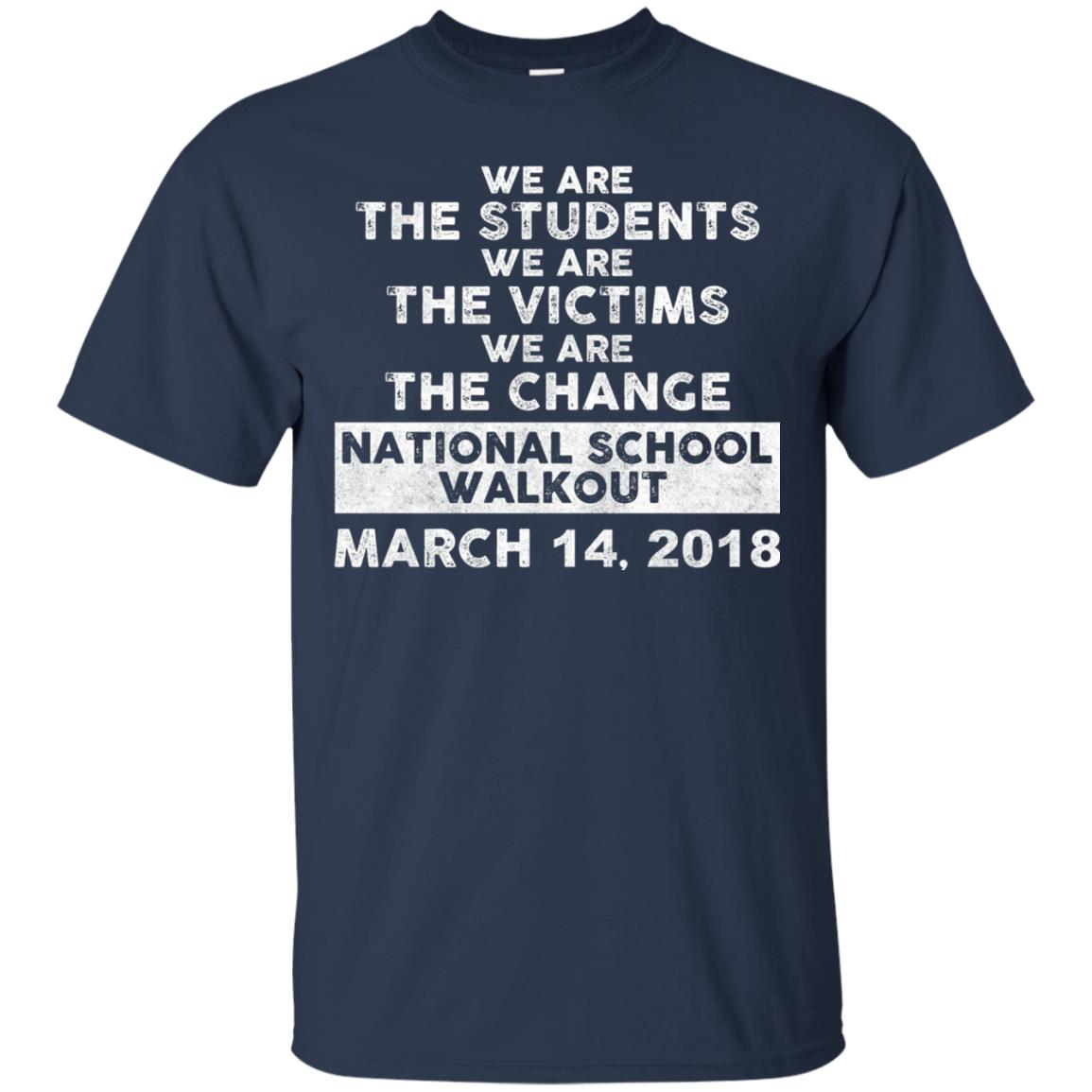 We Are The Students We Are The Victims Gun Control T-shirt Navy
