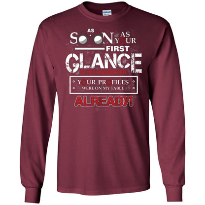As Soon As Your First Glance At My Daughter Daddy T-shirt Maroon