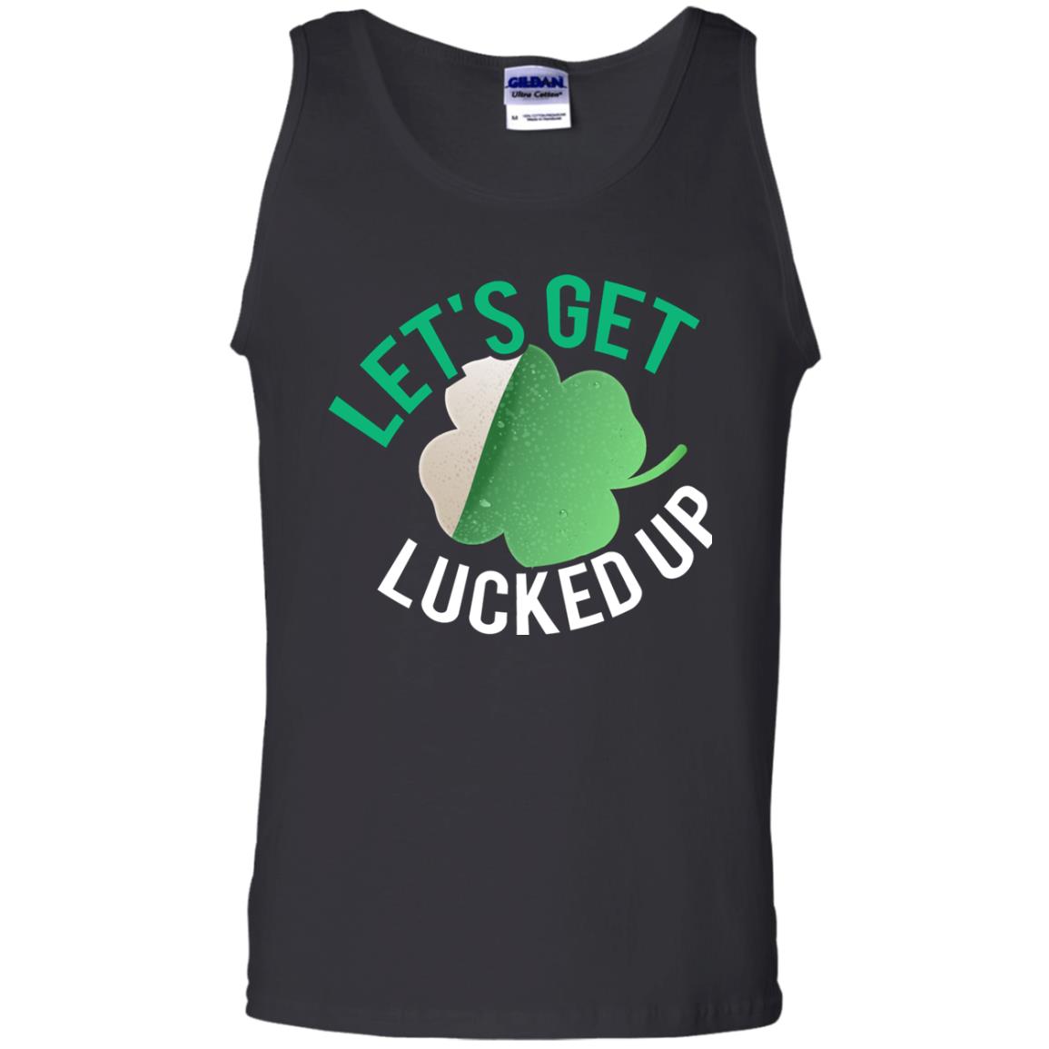 Let's Get Lucked Up Shamrocks Saint Patrick's Day T-shirt Black
