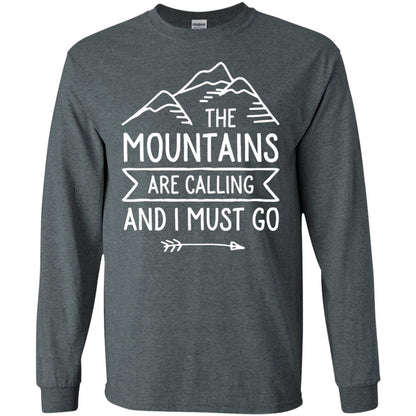 The Mountains Are Calling And I Must Go T-shirt Dark Heather