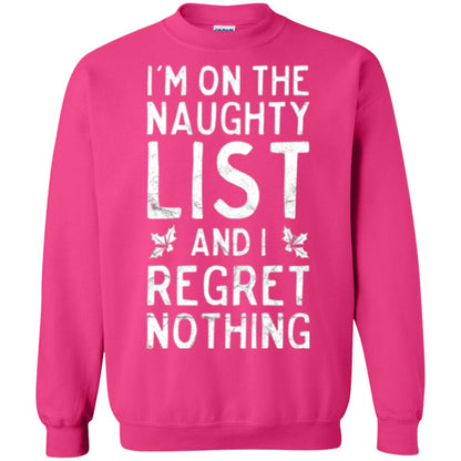 Christmas T-shirt I_m On The Naughty List Heliconia