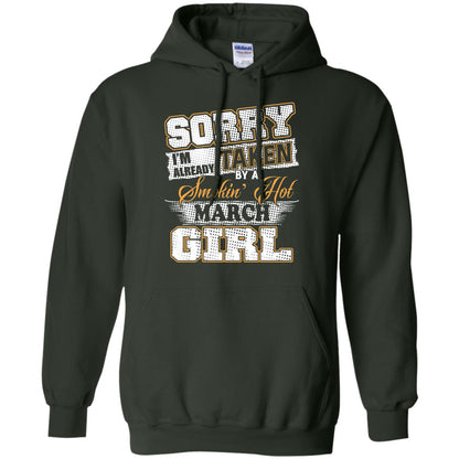 March T-shirt Sorry I_m Already Taken By A Smokin Hot March Girl Forest Green