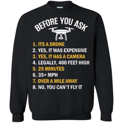 Before You Ask Funny Drone T-shirt You Can_t Fly It Black