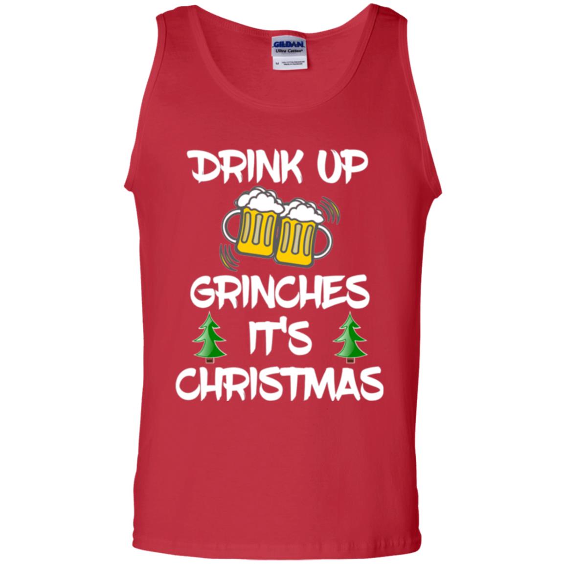 Beer Lovers T-shirt Drink Up Grinches It_s Christmas Red