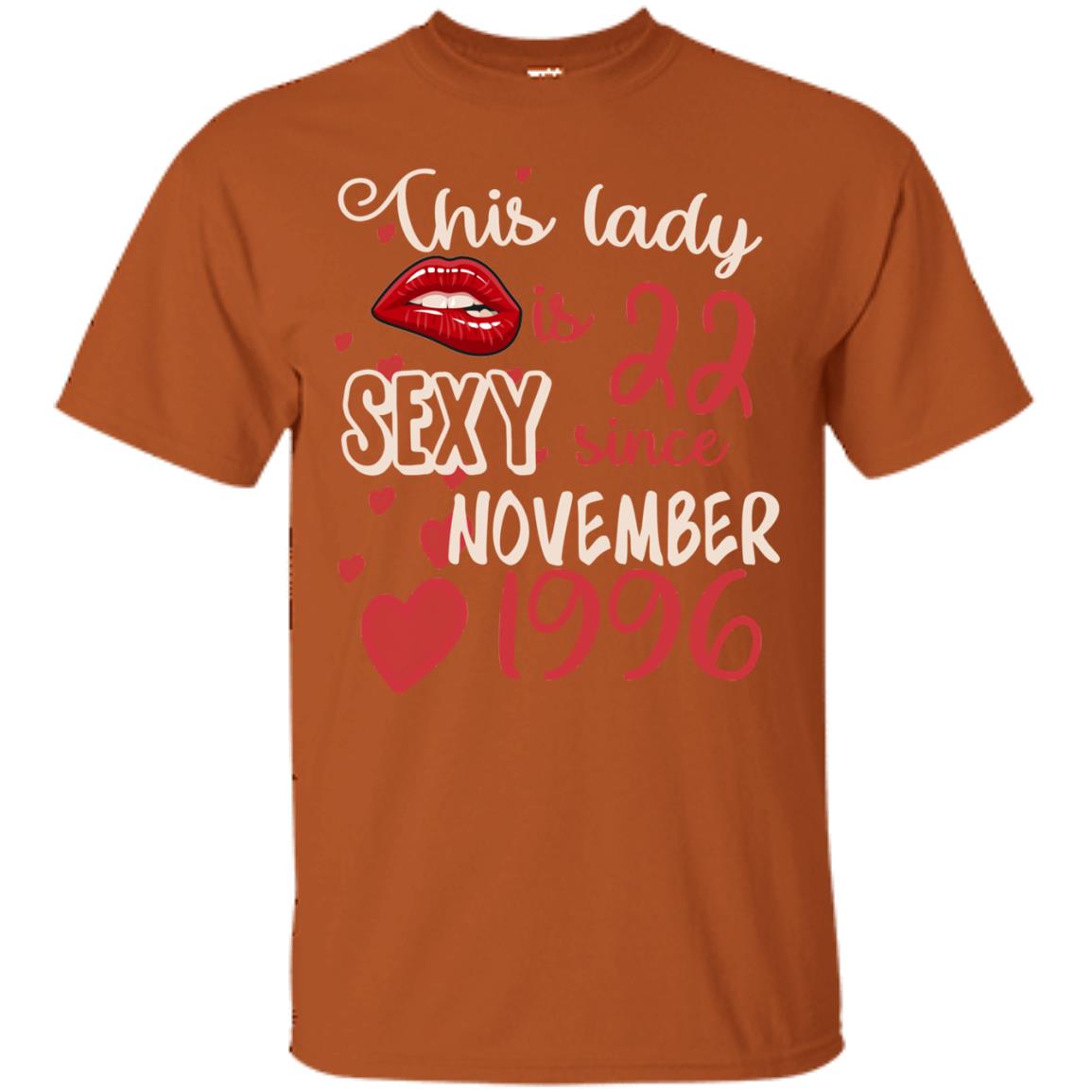 This Lady Is 22 Sexy Since November 1996 22nd Birthday Shirt For November Womens Texas Orange
