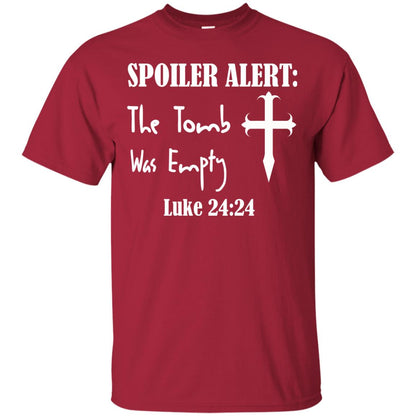 Spoiler Alert The Tomb Was Empty Luke 24_24 Christian Gift Shirt Cardinal