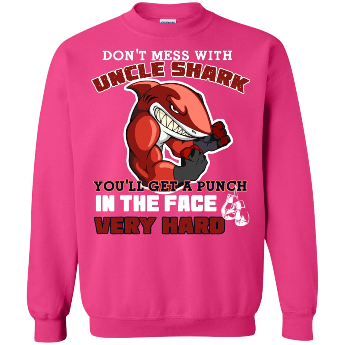 Don't Mess With Uncle Shark You'll Get A Punch In The Face Very Hard Family Shark Shirt Heliconia