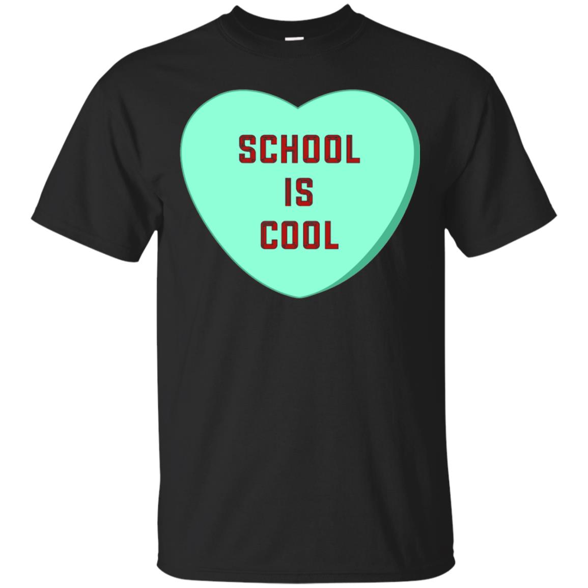 School Is Cool Teacher Valentine_s Day T-shirt Black
