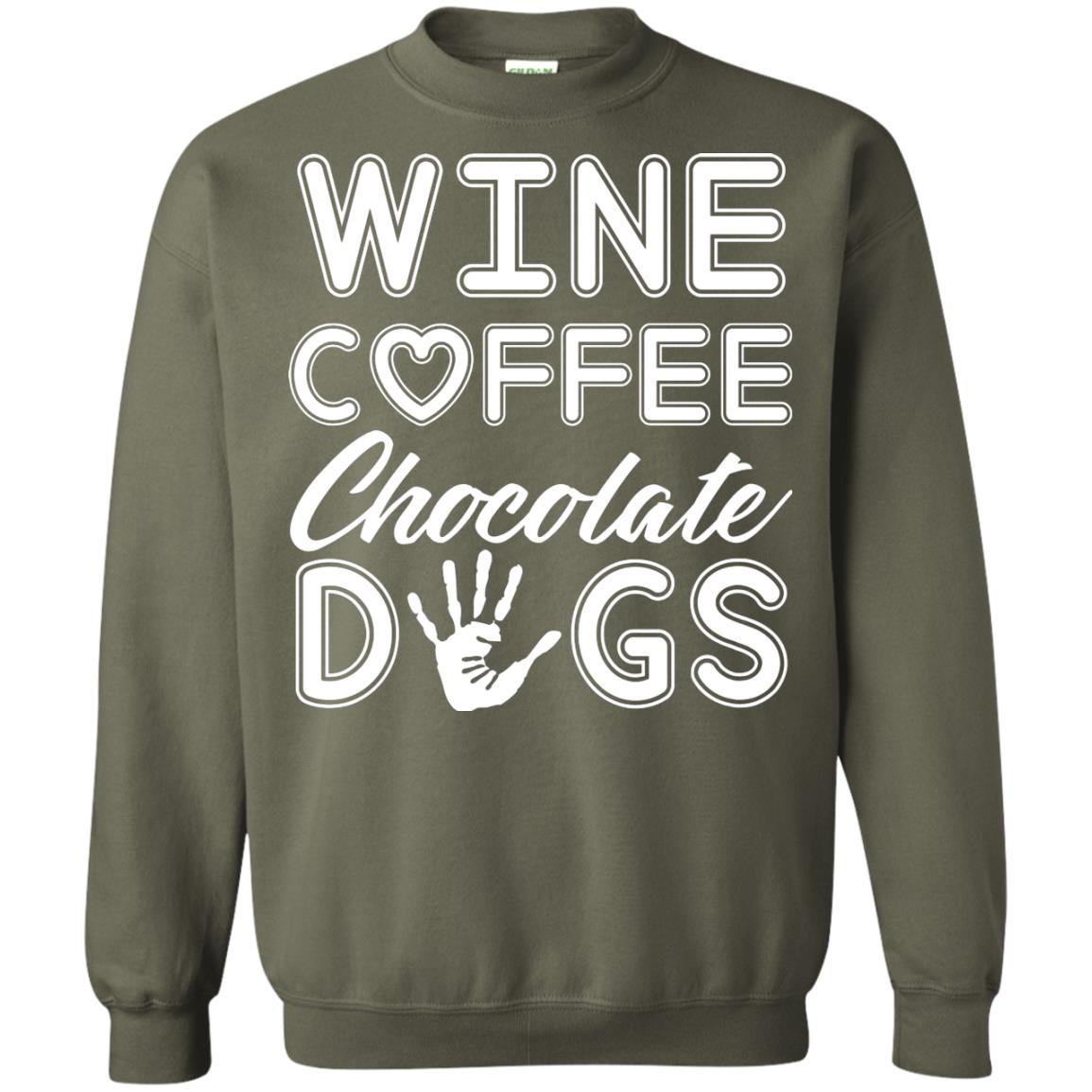Wine Coffee Chocolate Dogs Family T-shirt Military Green