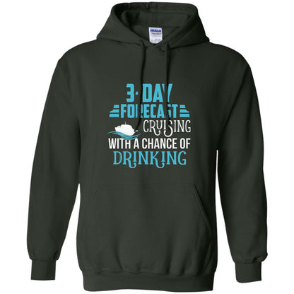 Funny Cruise T-shirt Forecast Cruising With A Chance Forest Green