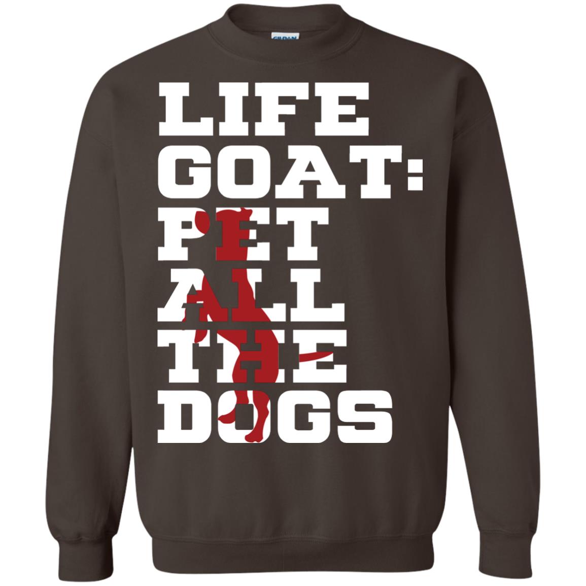 Life Goal Pet All The Dogs Shirt For Dogs Lover Dark Chocolate