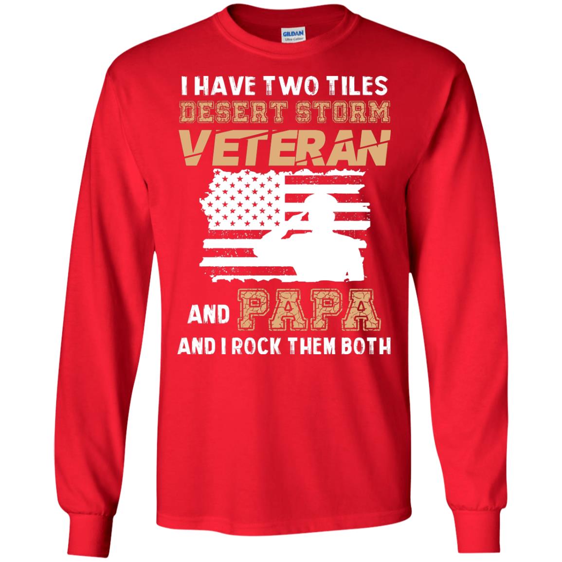 Veteran And Papa And I Rock Them Both Veteran Papa Shirt Red