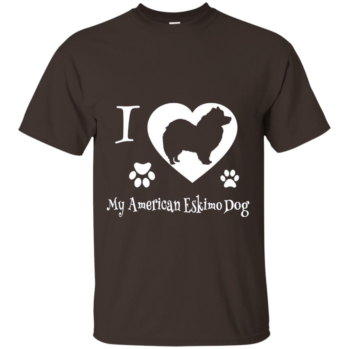 Dog Lover T-shirt I Love My American Eskimo Dog Dark Chocolate