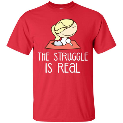 The Struggle Is Real Yoga Passion Shirt For Womens Red