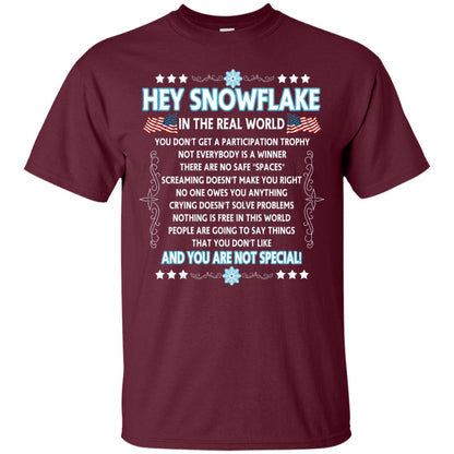 Hey Snowflake In The Real World Military T-shirt Maroon