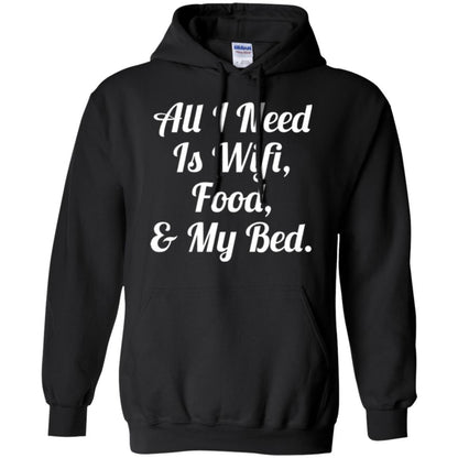 All I Need Is Wifi Food My Bed T-shirt Black