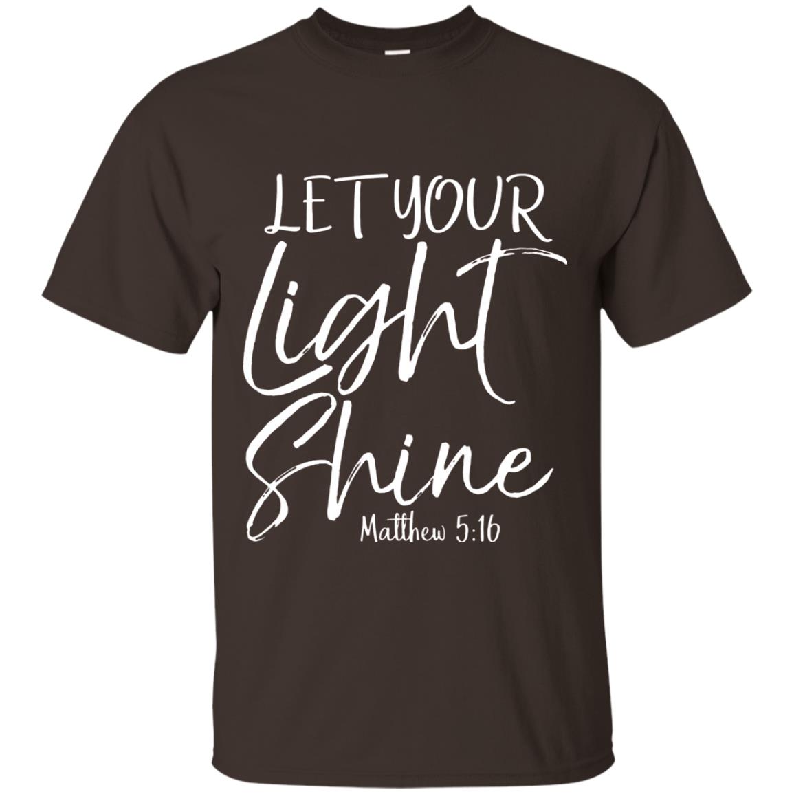 Let Your Light Shine Shirt Vintage Bold Cool Christian T-shirt Dark Chocolate