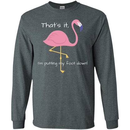 Funny Flamingo T-shirt That_s It I_m Puttinf My Foot Down Dark Heather