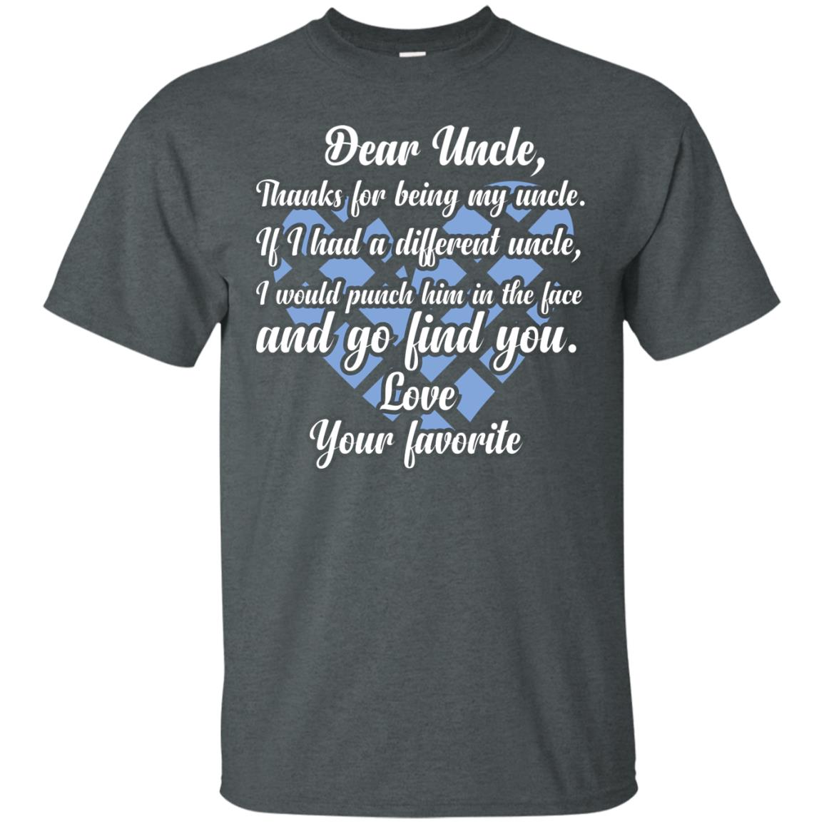 Dear Unclethank For Being My Uncle Family T-shirt Dark Heather