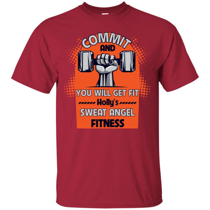 Commit And You Will Get Fit Holly's Sweat Angle Fitness Shirt Cardinal