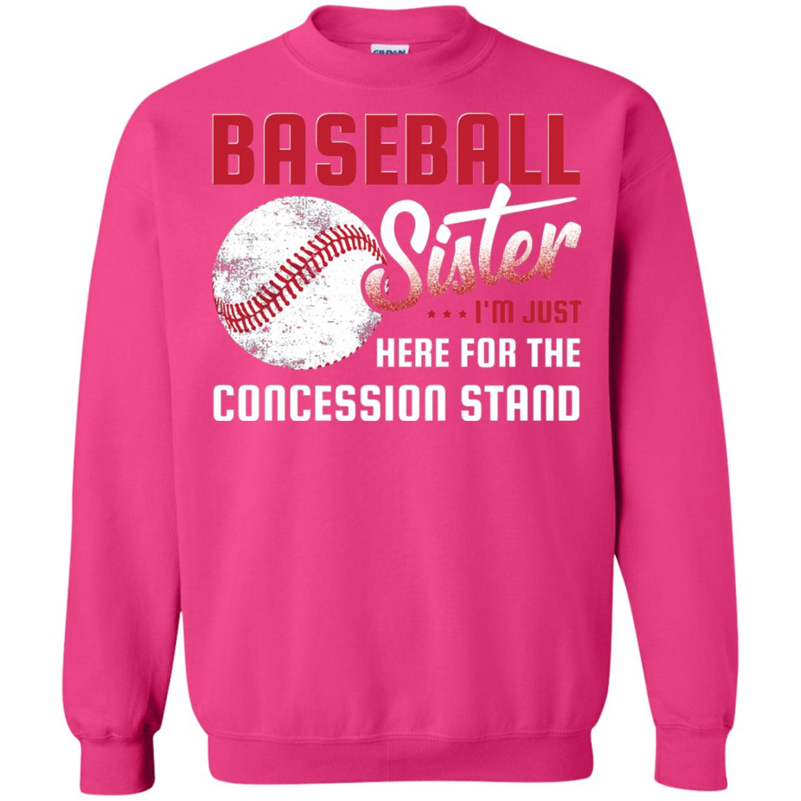 Baseball Sister Shirt Im Just Here For Concession Stand Heliconia