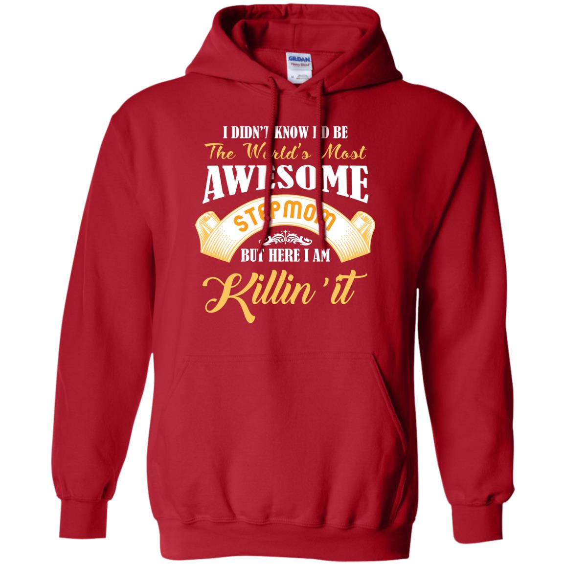 Awesome Stepmom But Here I Am Killin’ It Cool Gift Shirt For Stepmom Red