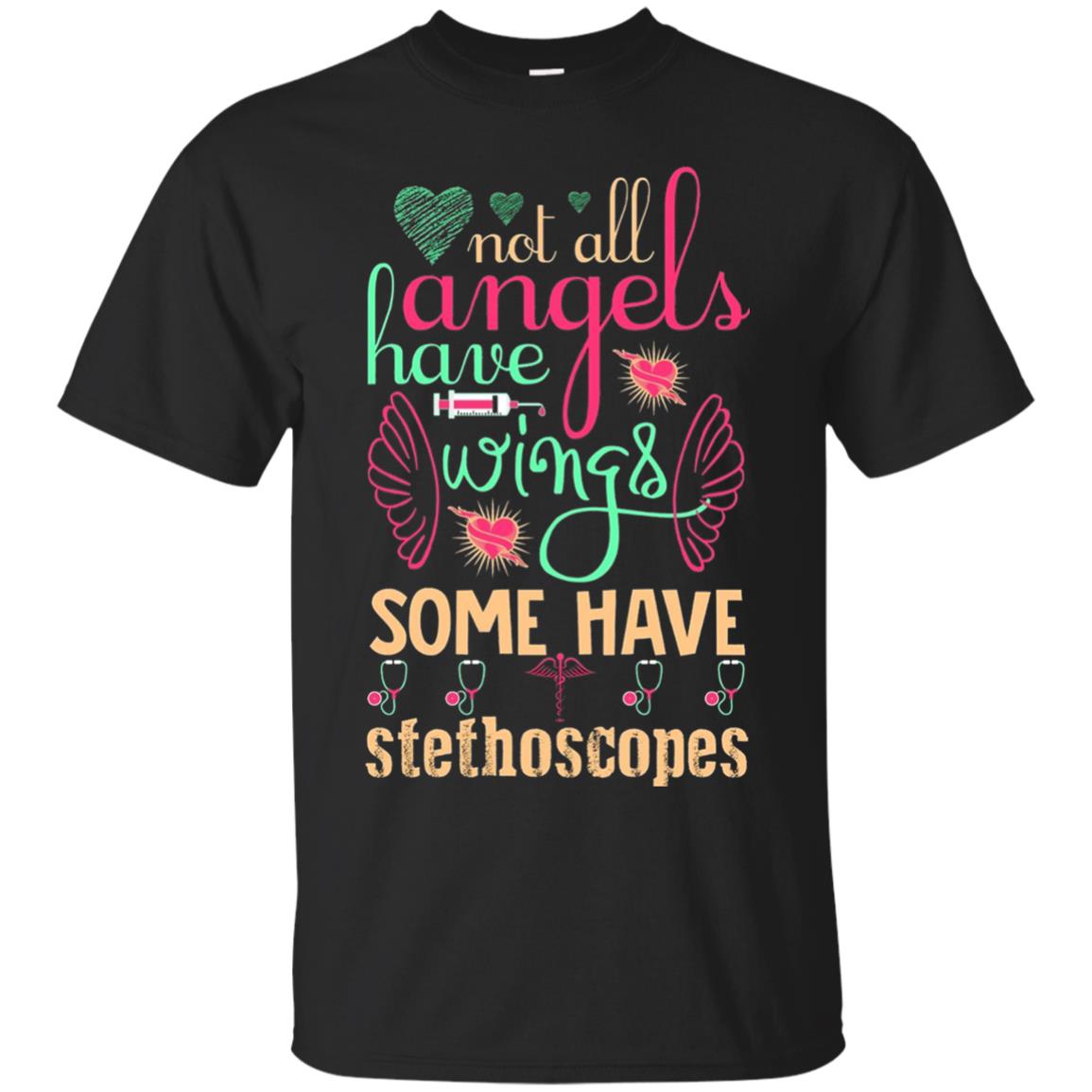 Not All Angels Have Wings Some Have Stethoscopes Black