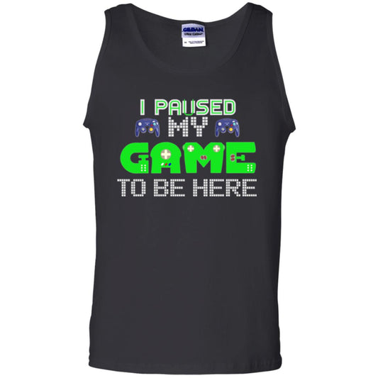 Video Gamer T-shirt I Paused My Game To Be Here Black