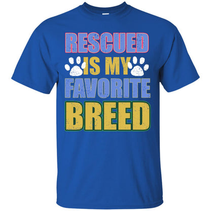 Rescued Is My Favorite Breed Shirt Royal
