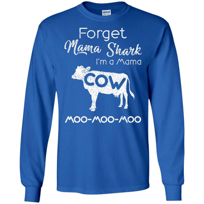 Forget Mama Shark I'm A Mama Cow Shirt Royal