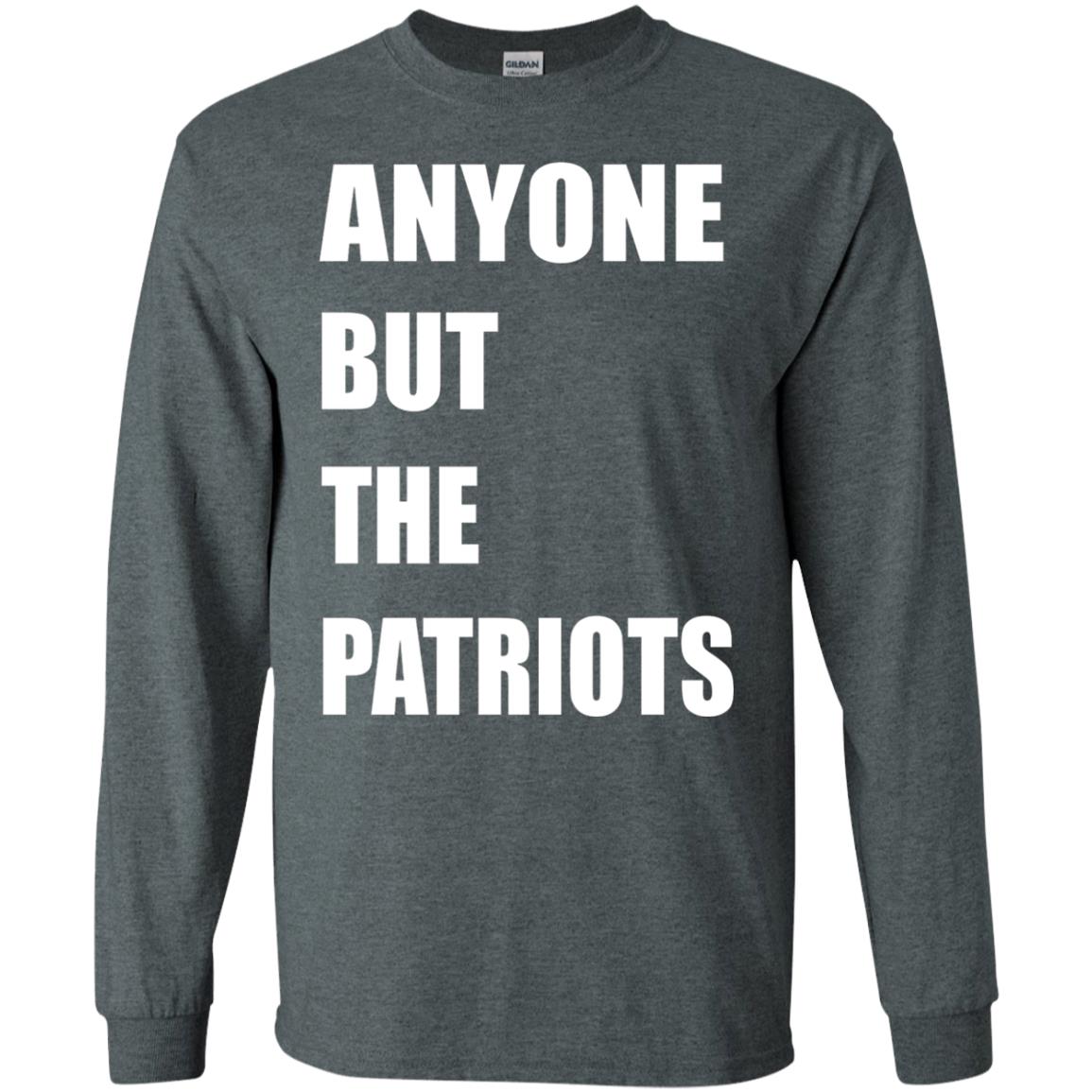 Anyone But The Patriots T-shirt Dark Heather