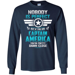 Nobody Is Perfect But If You Are Captain America You_re Pretty Damn Close Movie Fan T-shirtG240 Gildan LS Ultra Cotton T-Shirt