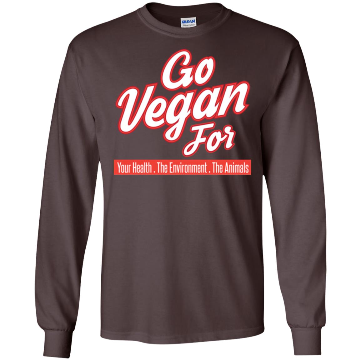 Vegetarian T-shirt Go Vegan For Your Health The Environment The Animals Dark Chocolate