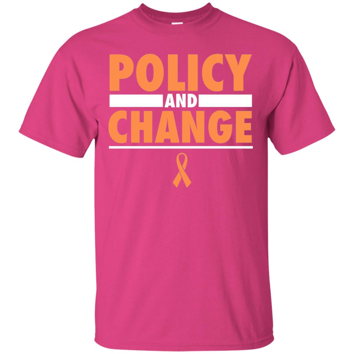 Policy And Change Leukemia Cancer Awareness T-shirt Heliconia